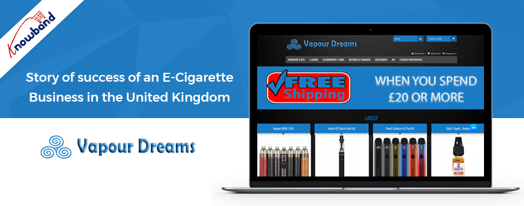 Success Story of an E-Cigarette Business in the United Kingdom – “Vapour Dreams”