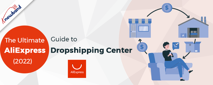 the-ultimate-guide-to-aliexpress-dropshipping-center