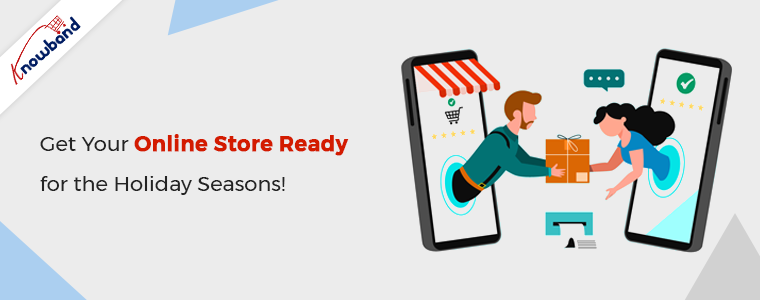 Get-Your-Online-Store-Ready-for-the-Holiday-Seasons