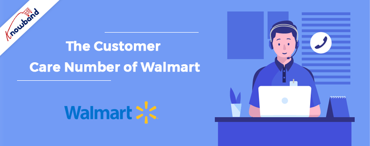 What is the Customer Care number of Walmart?