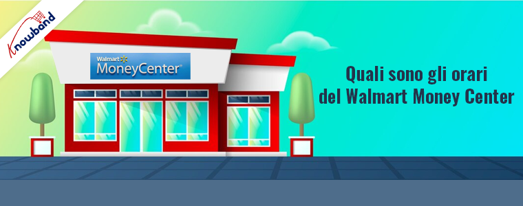 orari del Walmart Money Center