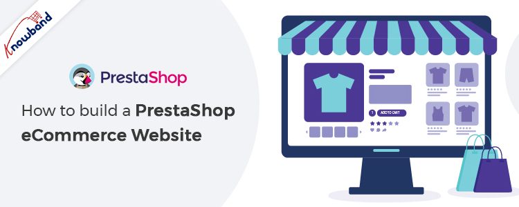 How-to-build-a-PrestaShop-eCommerce-Website