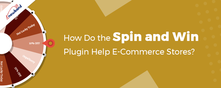 How Do the Spin and Win Plugin Help E-Commerce Stores