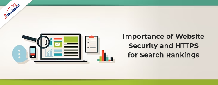 importance of website security and HTTPS for search rankings.