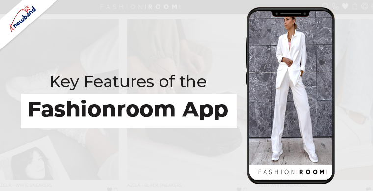 Principais recursos do aplicativo Fashionroom