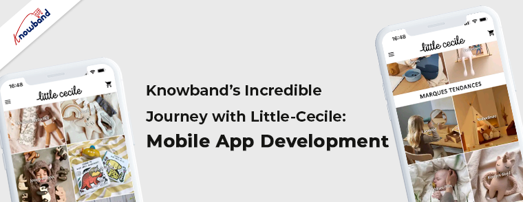 L’incredibile viaggio di Knowband con Little-Cecile: sviluppo di app per dispositivi mobili!!