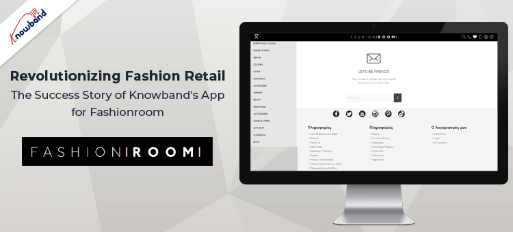 Revolutionizing Fashion Retail: The Success Story of Knowband's App for Fashionroom