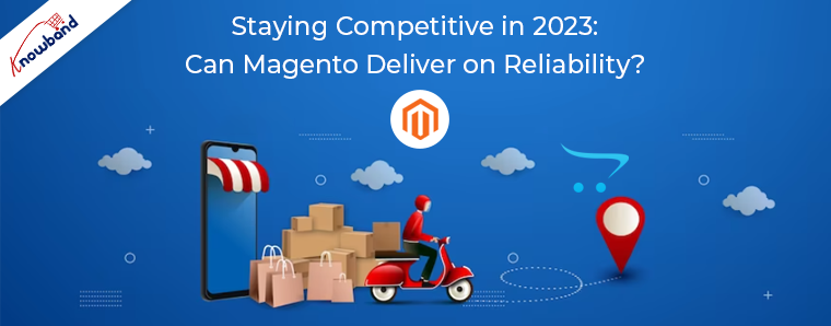 Staying-Competitive-in-2023-in-magento-by-knowband