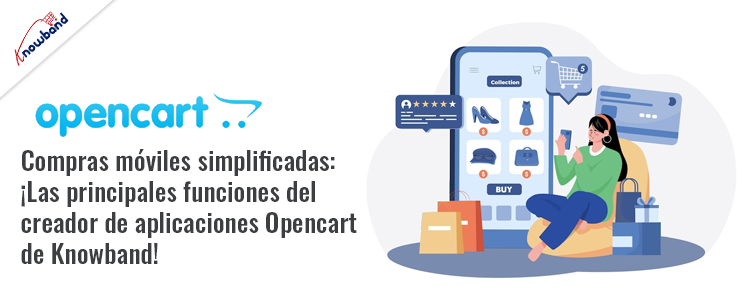 Funciones principales de Knowband Opencart Mobile App Builder