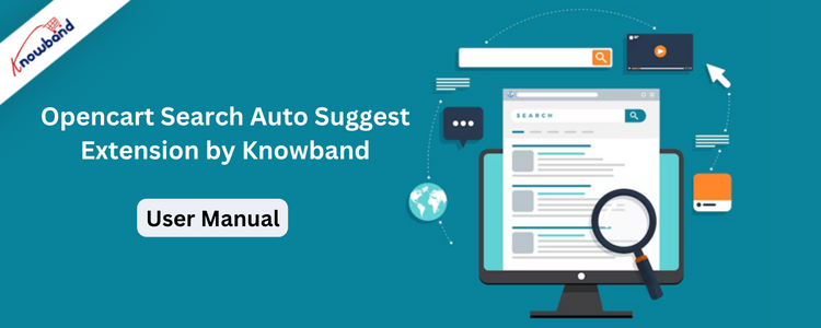 User manual- Opencart Search Auto Suggest Extension by Knowband