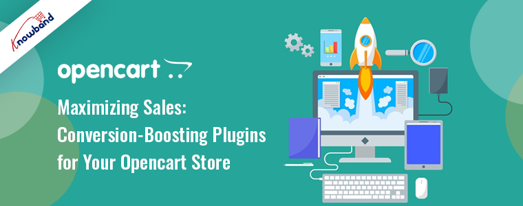 Maximizing Sales: Conversion-Boosting Plugins for Your Opencart Store!