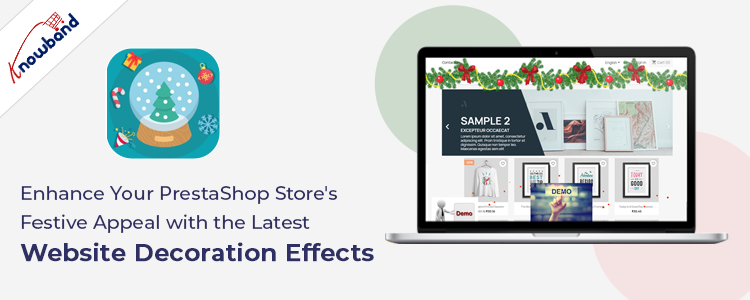 Enhance Your PrestaShop Store's Festive Appeal with the Latest Website Decoration Effects