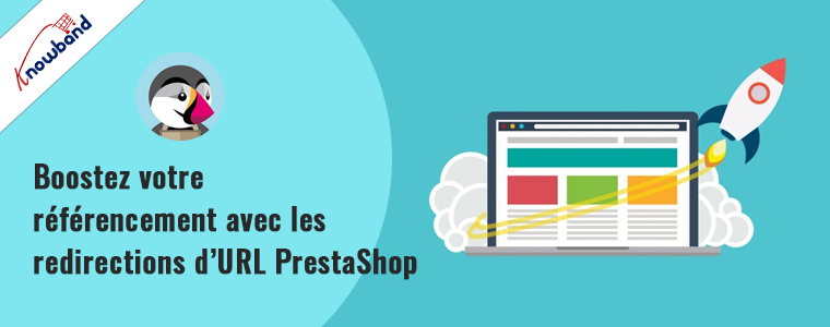 Boostez votre référencement avec les redirections d'URL PrestaShop avec le module Knowband