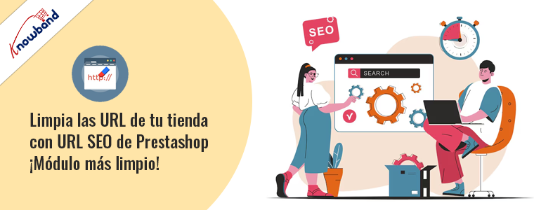 Limpie las URL de su tienda con el módulo Limpiador de URL SEO de Prestashop de Knowband