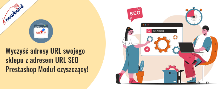 Wyczyść adresy URL swojego sklepu za pomocą modułu czyszczenia adresów URL Prestashop firmy Knowband