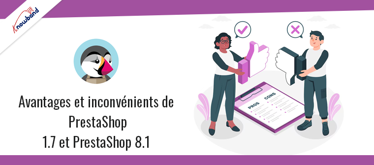 Avantages et inconvénients de PrestaShop 1.7 et PrestaShop 8.1 - Knowband
