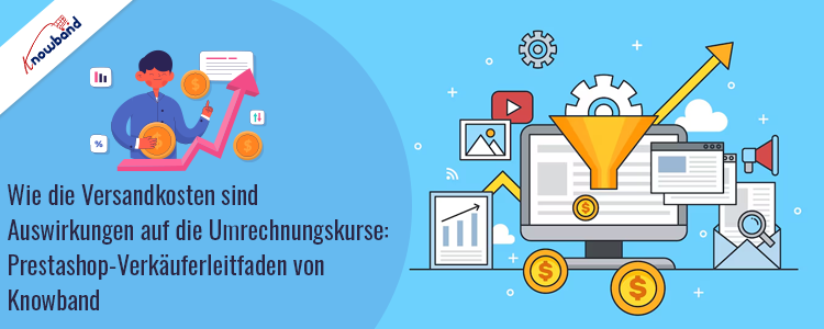 Einfluss der Prestashop-Versandkosten auf die Conversion-Raten – Verkäuferleitfaden von Knowband