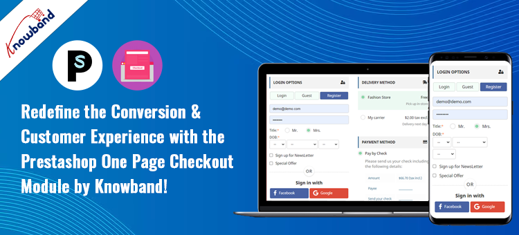Knowband's Prestashop One Page Checkout Module emphasizes enhanced conversion and customer experience