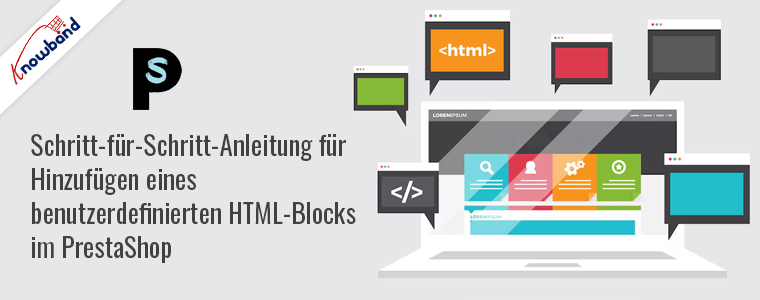 Benutzerdefinierten HTML-Block in PrestaShop hinzufügen | Schritt-für-Schritt-Anleitung von Knowband