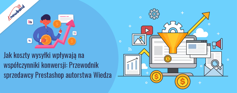 Jak koszty wysyłki wpływają na współczynniki konwersji: Przewodnik sprzedawcy Prestashop autorstwa Knowband!