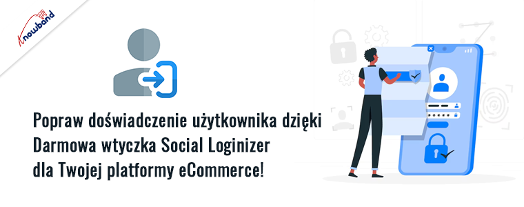 Bezpłatna wtyczka Social Loginizer firmy Knowband dla Prestashop i Opencart