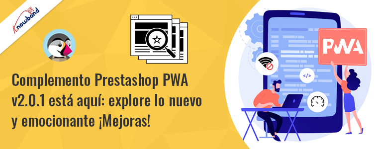 Complemento PrestaShop PWA v2.0.1 de Knowband - Nuevas funciones y mejoras