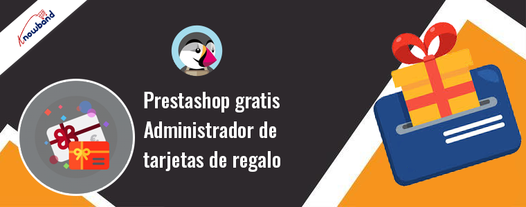 Complemento gratuito de administrador de tarjetas de regalo de Prestashop de Knowband