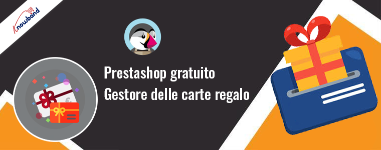 Componente aggiuntivo gratuito per la gestione delle carte regalo Prestashop di Knowband