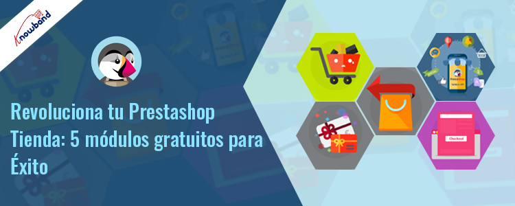 Impulsa tu tienda Prestashop con 5 módulos Knowband gratuitos