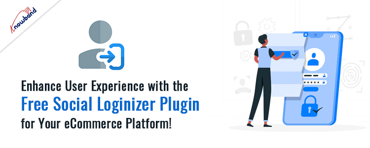 Knowband's Free Social Loginizer Plugin for Prestashop and Opencart