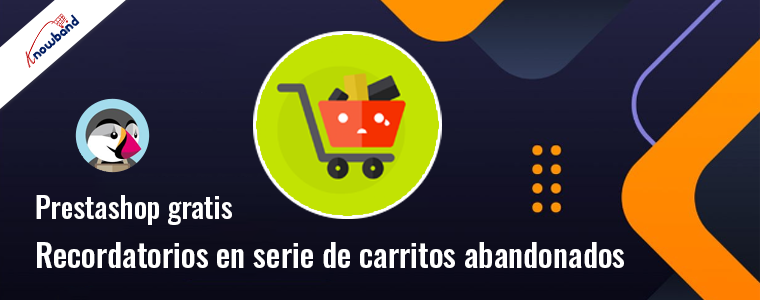 Módulo gratuito de recordatorios en serie de carritos abandonados de Prestashop de Knowband