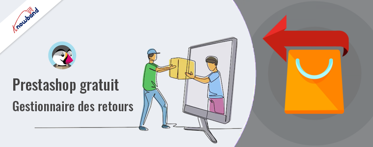 Module complémentaire Prestashop Return Manager gratuit de Knowband