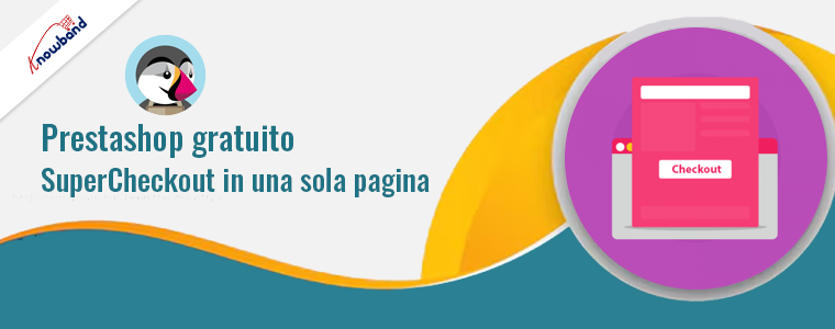 Modulo SuperCheckout gratuito di una pagina Prestashop di Knowband
