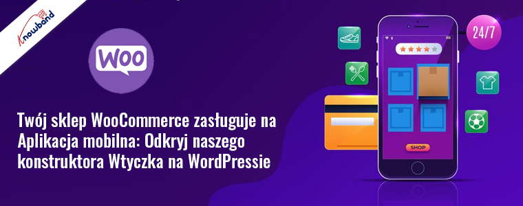 Twój sklep WooCommerce zasługuje na aplikację mobilną: odkryj naszą wtyczkę Builder na WordPress!