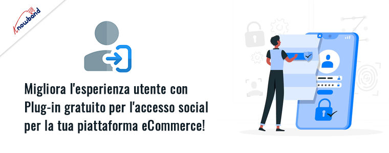 Migliora l’esperienza utente con il plug-in social loginizer gratuito di Knowband per la tua piattaforma di e-commerce!