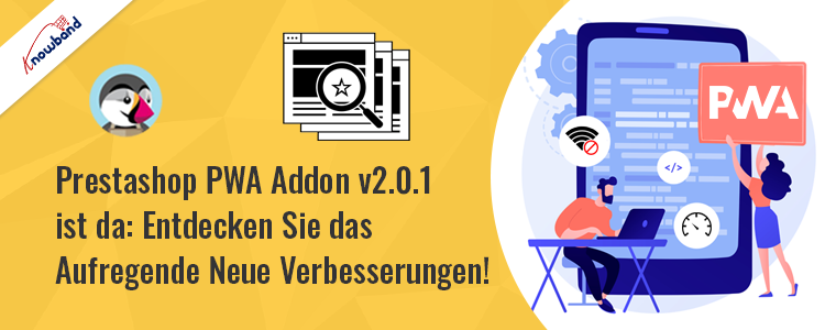 PrestaShop PWA Addon v2.0.1 von Knowband – Neue Funktionen und Verbesserungen