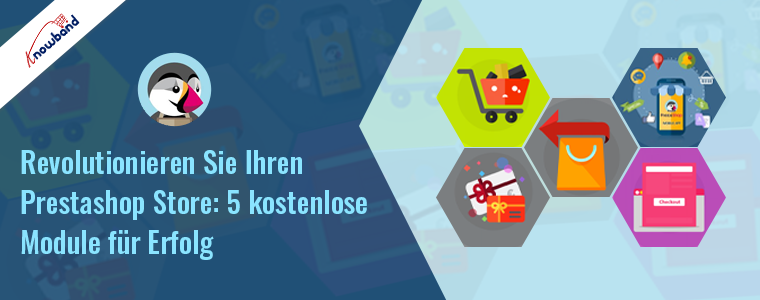 Revolutionieren Sie Ihren Prestashop-Shop: 5 kostenlose Module für den Erfolg!