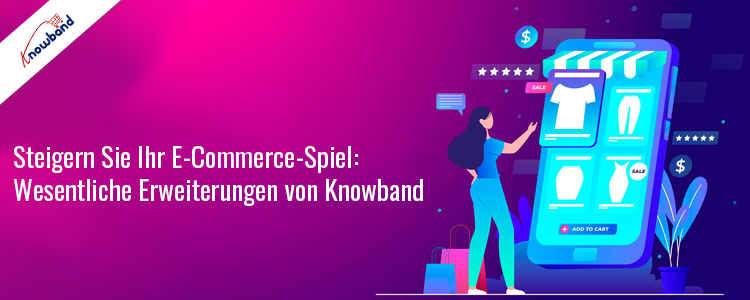 Die wesentlichen Prestashop-Erweiterungen von Knowband zur Verbesserung der E-Commerce-Leistung