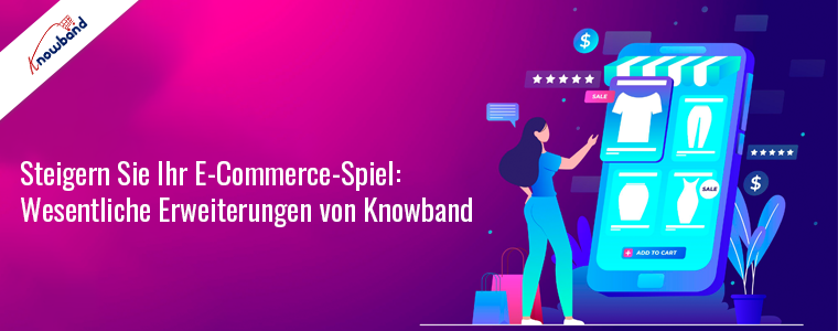 Die wesentlichen Prestashop-Erweiterungen von Knowband zur Verbesserung der E-Commerce-Leistung