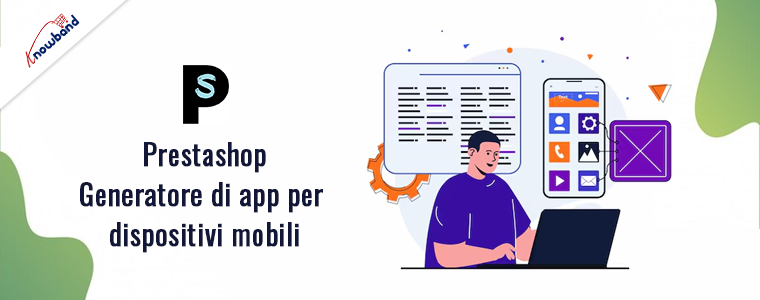 Generatore di app mobili Prestashop per Android e iOS di Knowband