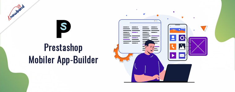 Prestashop Mobile App Builder für Android und iOS von Knowband