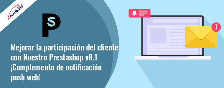 Complemento de notificación push web Knowband Prestashop v8.1