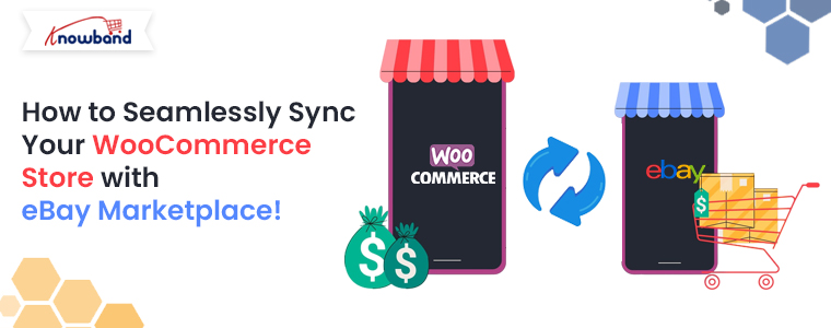 How to Seamlessly Sync Your WooCommerce Store with eBay Marketplace!