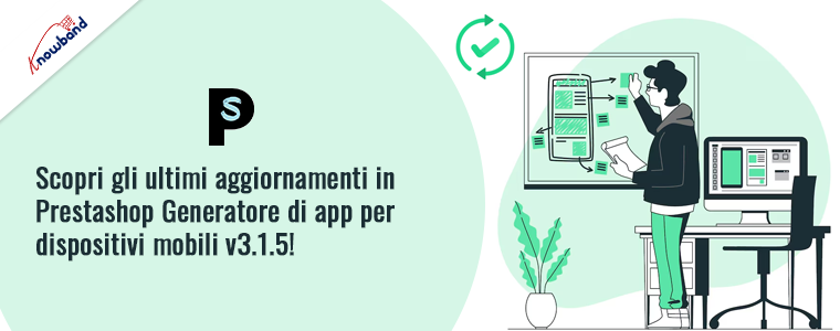 Ultimi aggiornamenti in Prestashop Mobile App Builder v3.1.5 di Knowband