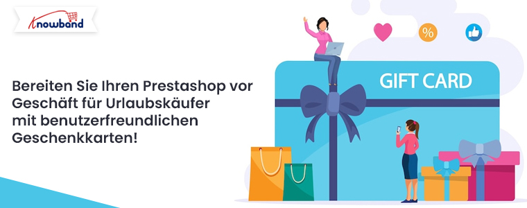 Bereiten Sie Ihren Prestashop-Shop mit benutzerfreundlichen Geschenkkarten auf Weihnachtseinkäufe vor