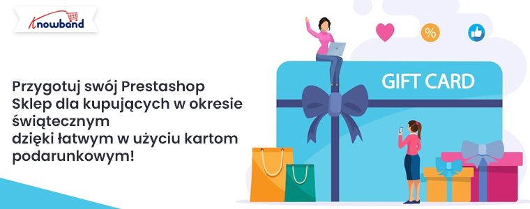 Przygotuj swój sklep Prestashop na zakupy świąteczne dzięki łatwym w użyciu kartom podarunkowym