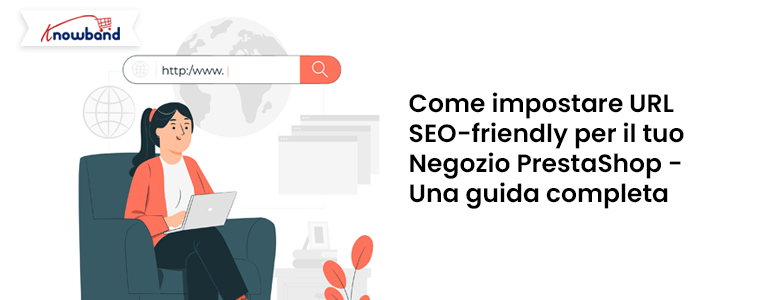 Come impostare URL SEO-friendly per il tuo negozio PrestaShop