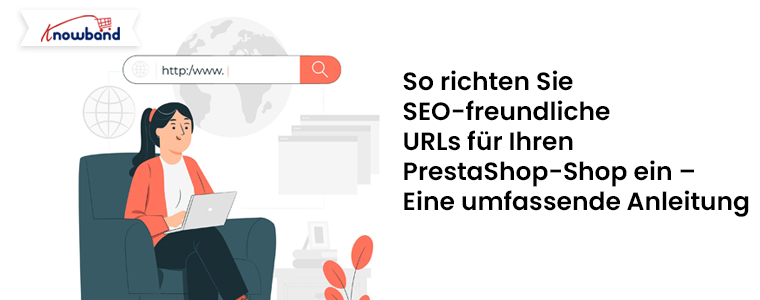 So richten Sie SEO-freundliche URLs für Ihren PrestaShop-Shop ein