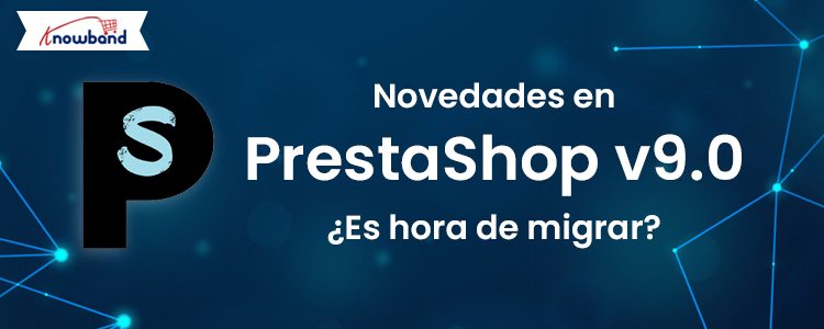 Blog de Knowband novedades de PrestaShop v9