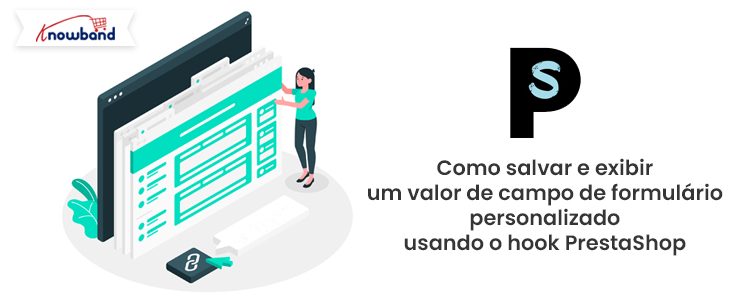 Como-salvar-e-exibir-um-valor-de-campo-de-formulário-personalizado-usando-o-gancho-PrestaShop-mídia-social